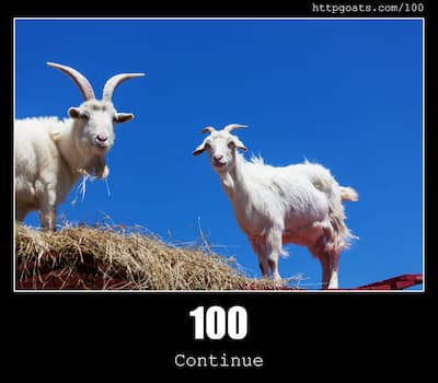 100 Continue & Goats