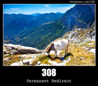 308 Permanent Redirect & Goats