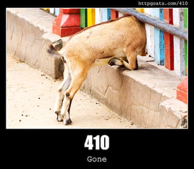 410 Gone & Goats