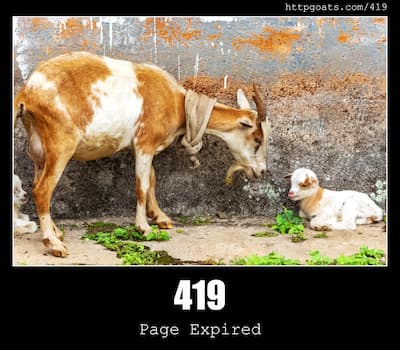 419 Page Expired & Goats