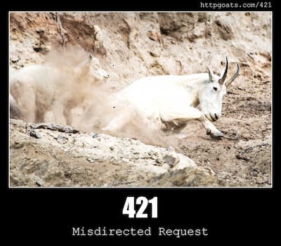 421 Misdirected Request & Goats